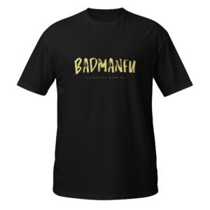 Badmanfu Short-Sleeve Unisex T-Shirt
